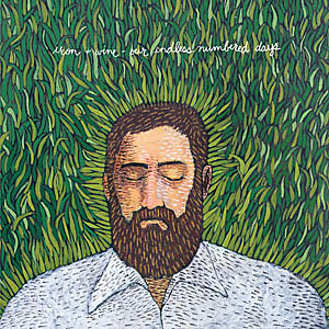 Iron & Wine Our Endless Numbered Days Iron & Wine Our Endless Numbered Days