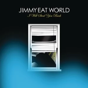 Jimmy Eat World Steal You Back Jimmy Eat World Steal You Back